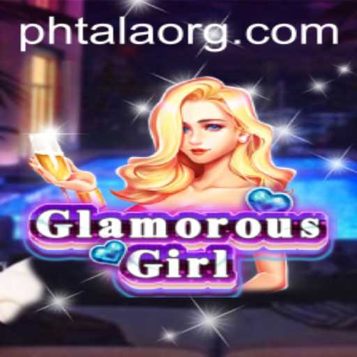 Discover the Magic of GlamorousGirl: A Captivating Game Experience